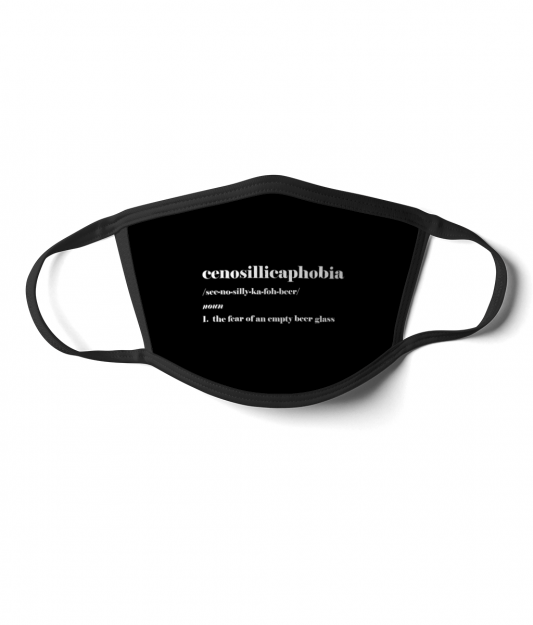 Cenosillicaphobia Face Mask